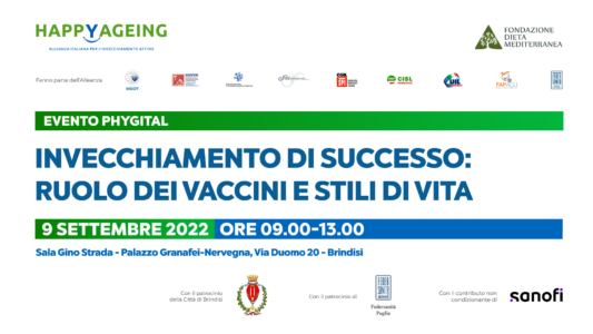 Incontro phygital – “Invecchiamento di successo: ruolo dei vaccini e stili di vita”. 9 Settembre 2022, Brindisi
